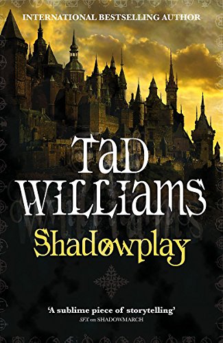 Beispielbild fr Shadowplay: Shadowmarch Trilogy Book Two (Shadowmarch Quartet) zum Verkauf von WorldofBooks