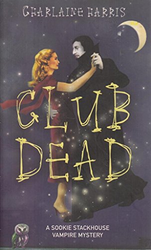 Beispielbild fr Club Dead: A Sookie Stackhouse Vampire Mystery (Sookie Stackhouse / Southern Vampire) zum Verkauf von AwesomeBooks