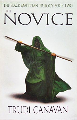 The Novice: Book 2 of the Black Magician (Black Magician Trilogy) (9781841493145) by Trudi Canavan