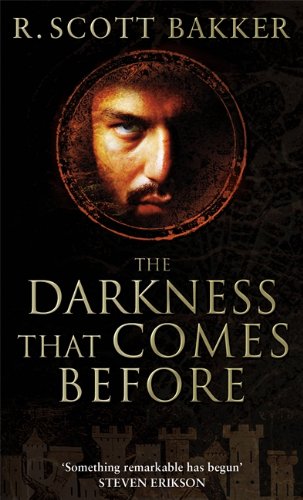 Beispielbild fr The Darkness That Comes Before: Book 1 of the Prince of Nothing zum Verkauf von WorldofBooks