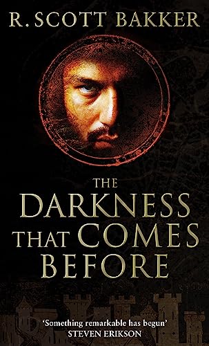 9781841494081: The Darkness That Comes Before: Book 1 of the Prince of Nothing