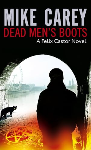 9781841494159: Dead Men's Boots: A Felix Castor Novel, vol 3