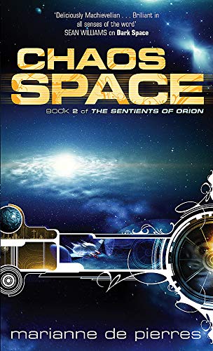 Stock image for Chaos Space: The Sentients of Orion Book 2 for sale by SecondSale