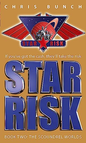 Beispielbild fr The Scoundrel Worlds (Star Risk Book 2) zum Verkauf von WorldofBooks