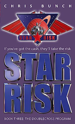 Beispielbild fr The Doublecross Program (Star Risk Book 3) zum Verkauf von WorldofBooks