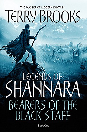 Imagen de archivo de Bearers of the Black Staff (Legends of Shannara): Legends of Shannara: Book One a la venta por WorldofBooks