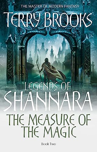 Stock image for The Measure Of The Magic: Legends of Shannara: Book Two for sale by WorldofBooks