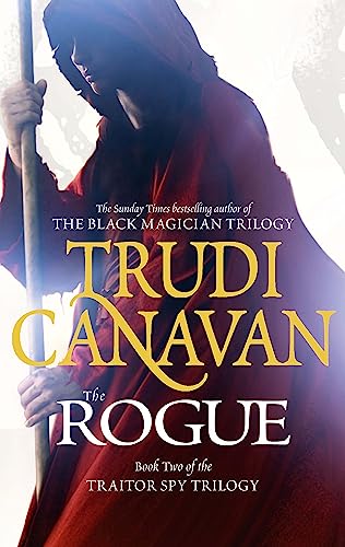 The rogue. Book two of the traitor spy trilogy