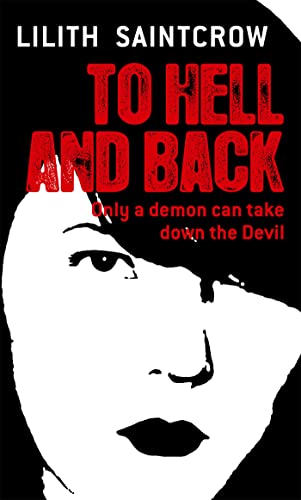 Imagen de archivo de To Hell And Back: The Dante Valentine Novels: Book Five a la venta por WorldofBooks