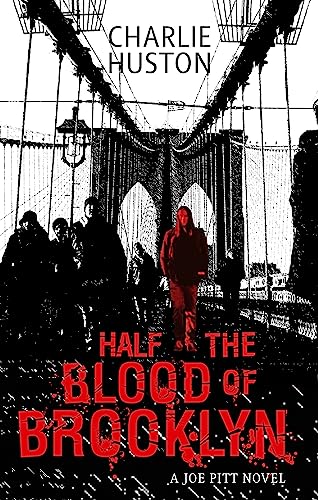 Stock image for Half The Blood Of Brooklyn: A Joe Pitt Novel, book 3 for sale by WorldofBooks