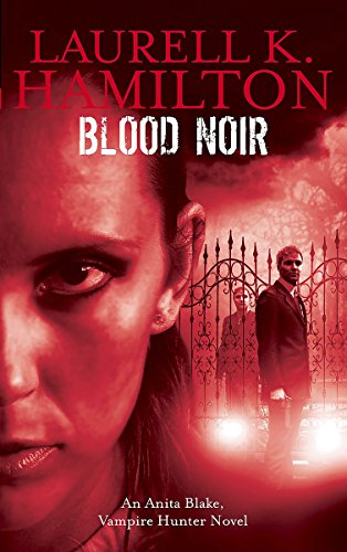 Stock image for Blood Noir (Anita Blake, Vampire Hunter, Book 16) for sale by ThriftBooks-Atlanta