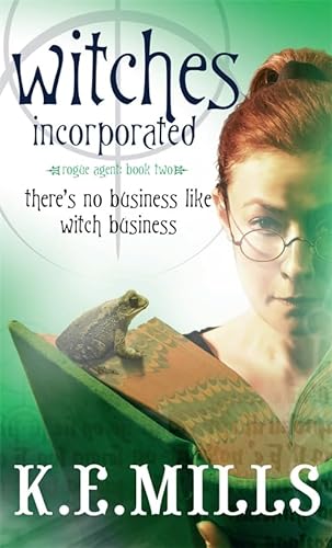 9781841497280: Witches Incorporated: Book 2 of the Rogue Agent Novels