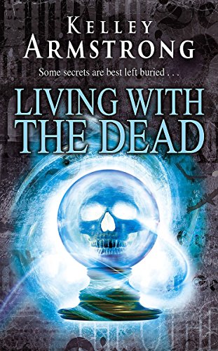 9781841497327: Living With The Dead: Number 9 in series (Otherworld)