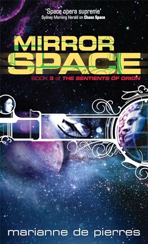 Beispielbild fr Mirror Space : Book Three of the Sentients of Orion zum Verkauf von Better World Books