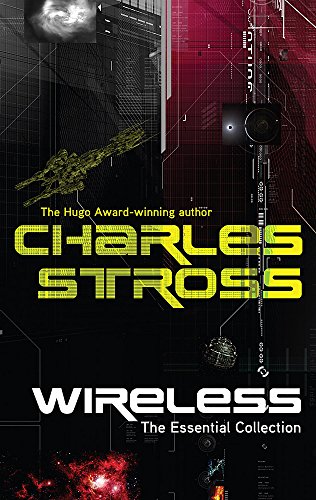 9781841497716: Wireless: The Essential Charles Stross