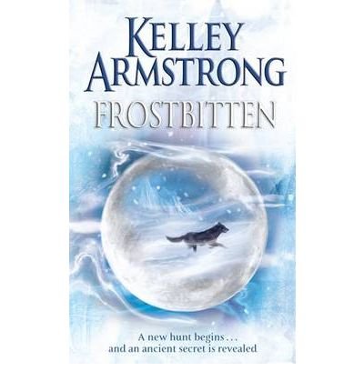 9781841497761: [FROSTBITTEN] by (Author)Armstrong, Kelley on Oct-01-09