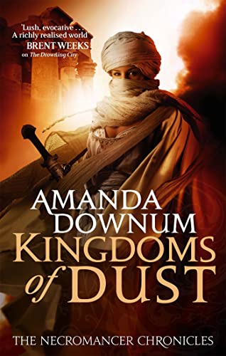 The Kingdoms of Dust (9781841498164) by Amanda Downum