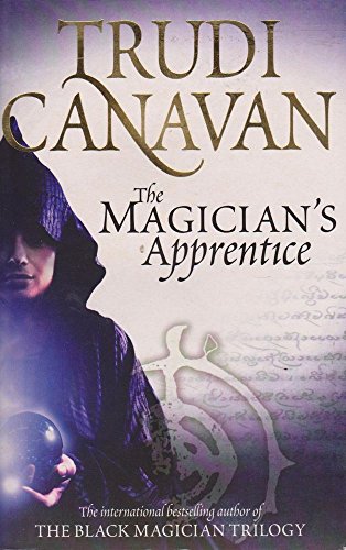 THE MAGICIAN'S APPRENTICE: A novel. (9781841498201) by Trudi Canavan.