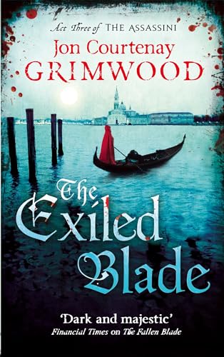 Beispielbild fr The Exiled Blade: Book 3 of the Assassini zum Verkauf von WorldofBooks