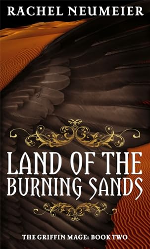 Imagen de archivo de Land of the Burning Sands (Griffin Mage): The Griffin Mage: Book Two a la venta por WorldofBooks