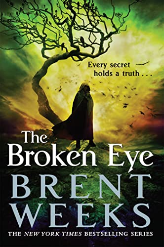 Beispielbild fr The Broken Eye: Book 3 of Lightbringer zum Verkauf von WorldofBooks