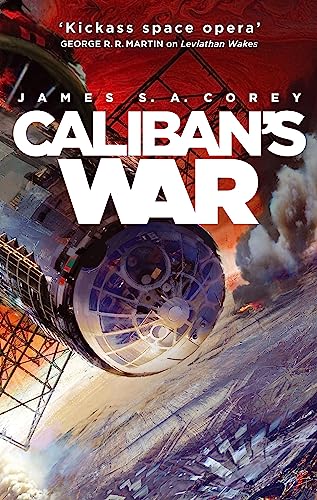 9781841499918: Caliban's War: Book 2 of the Expanse (now a Prime Original series)