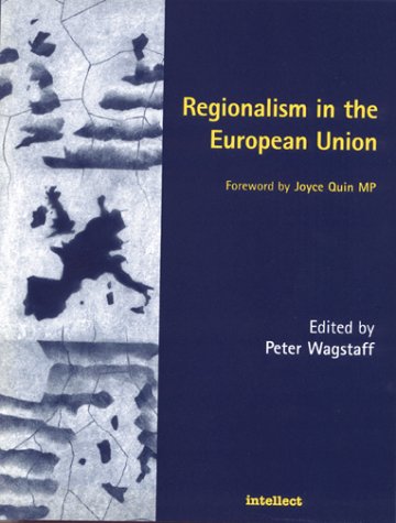 Stock image for Regionalism in the European Union Wagstaff, Peter and Quin, Joyce for sale by GridFreed