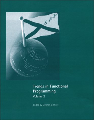 Trends in Functional Programming (v. 2) - Gilmore, Stephen