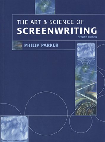 Beispielbild fr The Art and Science of Screenwriting zum Verkauf von WorldofBooks