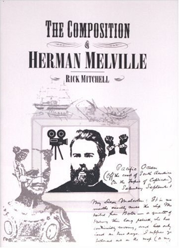 The Composition of Herman Melville (9781841500676) by Mitchell, Rick