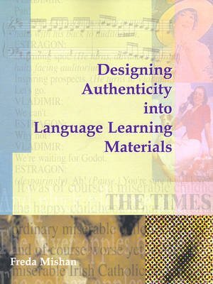 Beispielbild fr Designing Authenticity into Language Learning Materials zum Verkauf von WorldofBooks