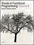 Stock image for Trends in Functional Programming Volume 4 for sale by PBShop.store US