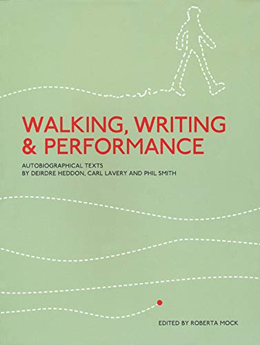 Stock image for Walking, Writing and Performance for sale by Blackwell's