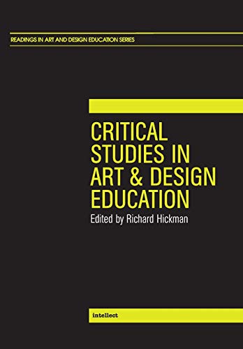 Imagen de archivo de Critical Studies in Art and Design Education (Readings in Art and Design Education) a la venta por WorldofBooks