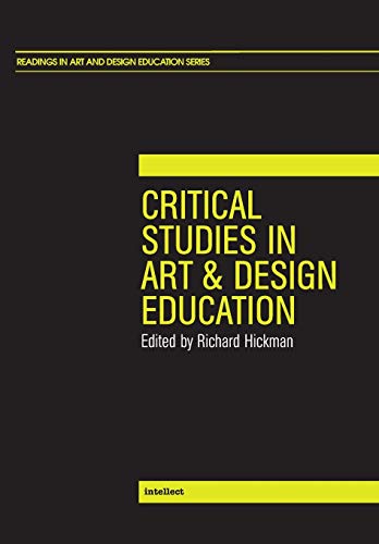 Stock image for Critical Studies in Art and Design Education (Readings in Art and Design Education) for sale by WorldofBooks