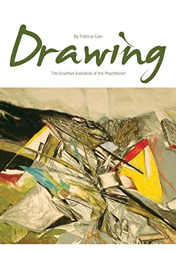 9781841503257: Drawing: The Enactive Evolution of the Practitioner