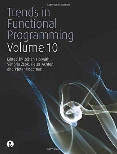 Stock image for Trends in Functional Programming Volume 10 for sale by AwesomeBooks