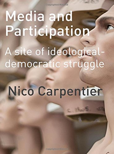 Stock image for Media and Participation: A Site of Ideological-Democratic Struggle for sale by International Book Project