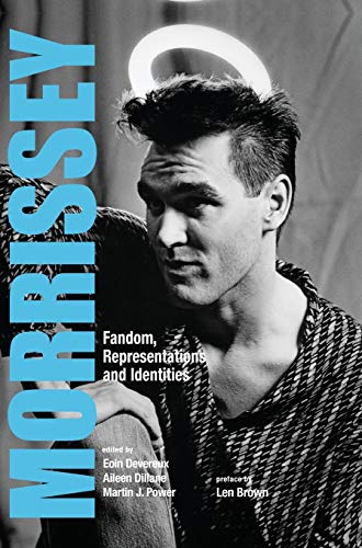 Beispielbild fr Morrissey: Fandom, Representations and Identities zum Verkauf von Books From California