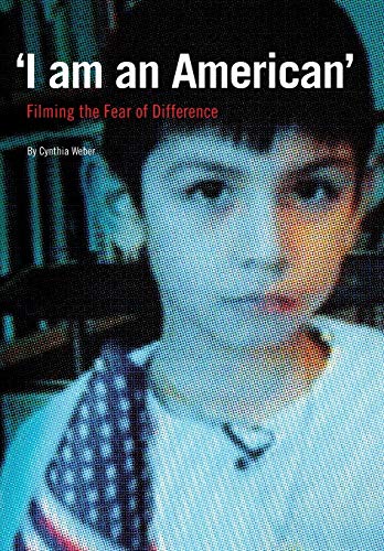 Beispielbild fr I am an American': Filming the Fear of Difference zum Verkauf von HPB-Diamond