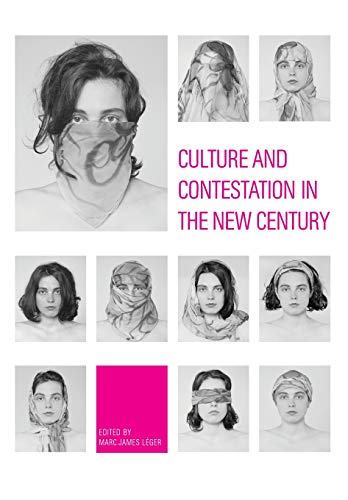 Stock image for Culture and Contestation in the New Century for sale by Phatpocket Limited