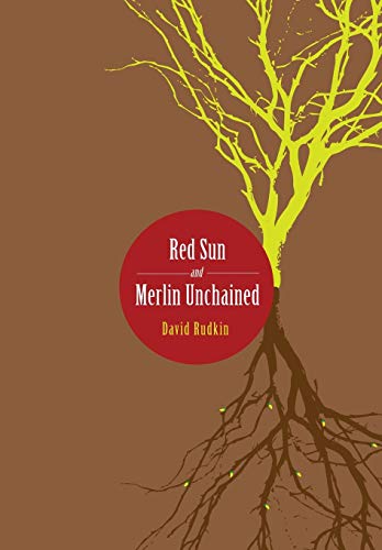 Beispielbild fr Red Sun and Merlin Unchained (Intellect Books - Play Text) zum Verkauf von Chiron Media