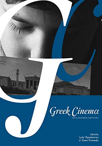 Beispielbild fr Greek Cinema: Texts, Histories, Identities zum Verkauf von Chiron Media