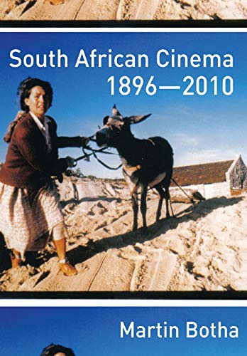 Imagen de archivo de South African Cinema 1896-2010 a la venta por Chiron Media