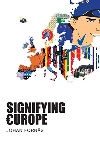 Stock image for Signifying Europe for sale by Books Unplugged