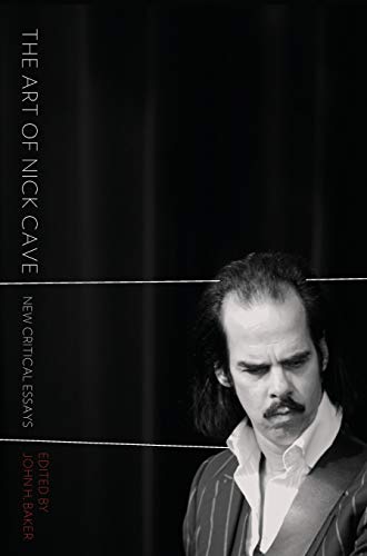 Stock image for The Art of Nick Cave for sale by Blackwell's