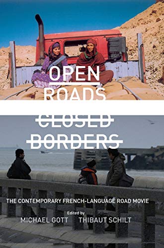 9781841506623: Open Roads, Closed Borders: The Contemporary French-Language Road Movie