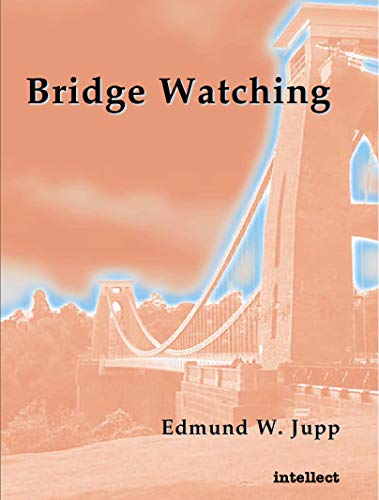 Stock image for Bridge Watching for sale by Ergodebooks