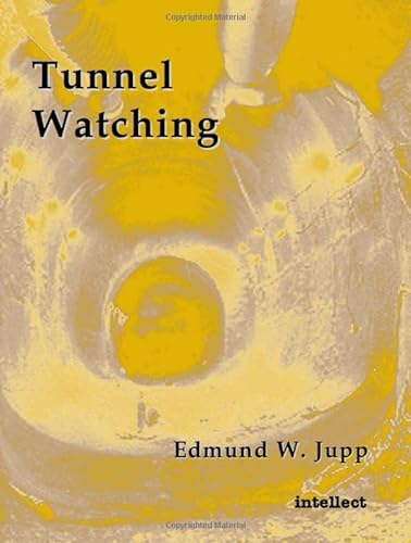 Beispielbild fr Tunnel Watching zum Verkauf von Revaluation Books