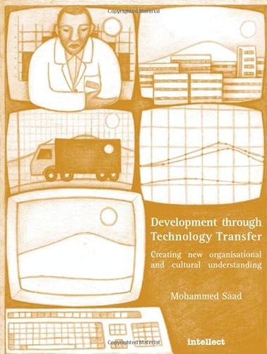 9781841508610: Development through Technology Transfer: Creating New Cultural and Organisational Understanding